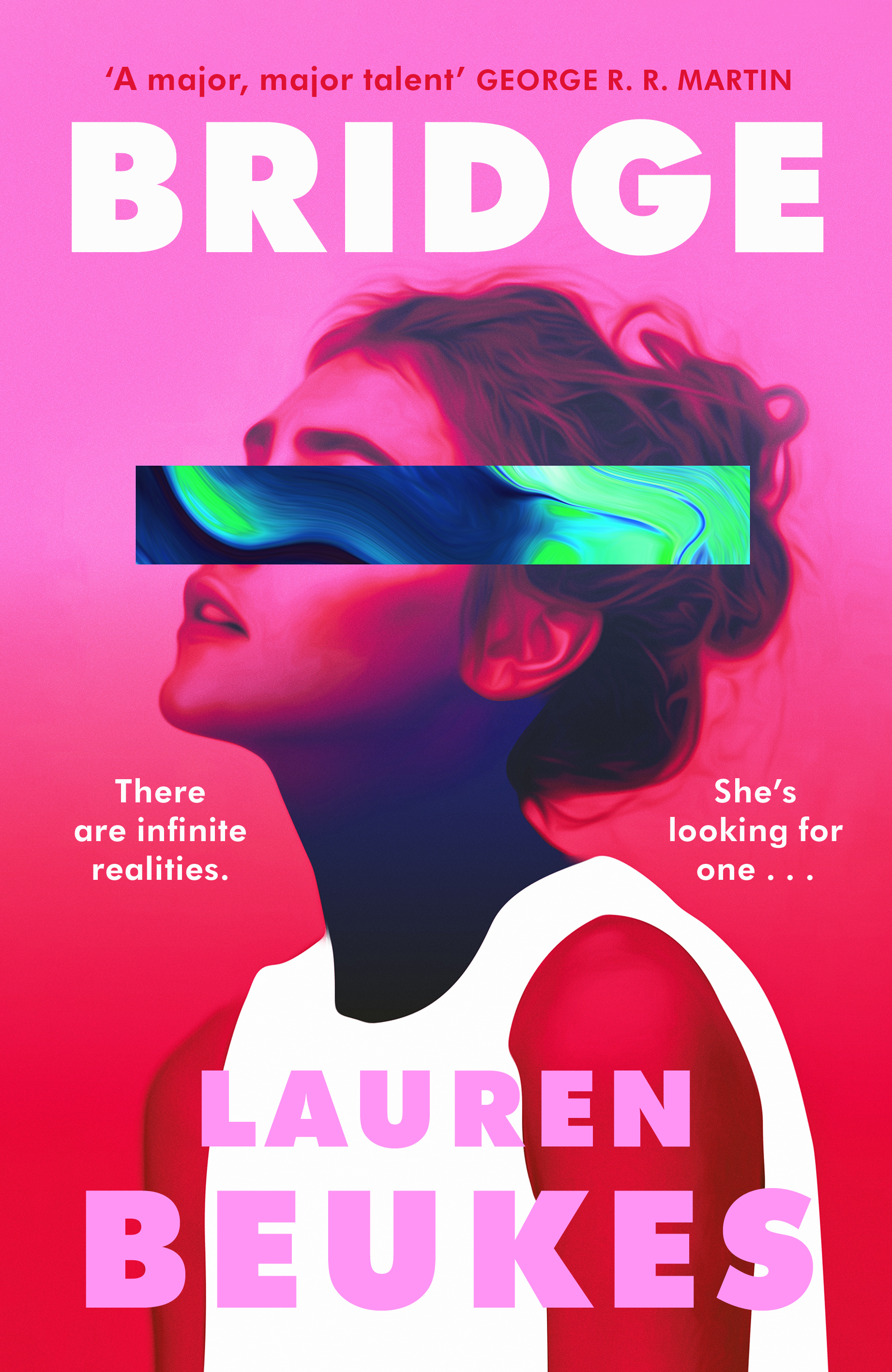Bright pink background and an illustration of a young woman staring up at large lettering reading Bridge by Lauren Beukes
